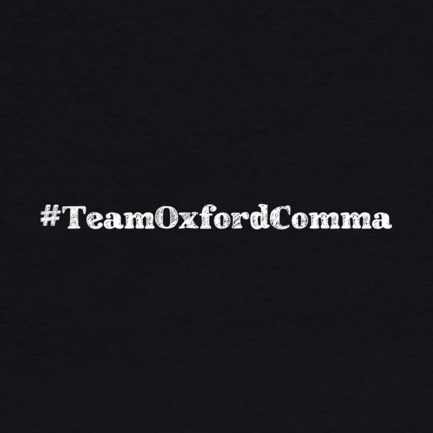 Team Oxford Comma by winsteadwandering